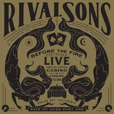 Rival Sons : Pair of Aces, Pt. 1 Rival Sons : Pair of Aces, Pt. 1